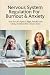Nervous System Regulation For Burnout & Anxiety by V Rhea