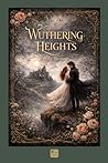 Whuthering Heights (The Brontës) (Spanish Edition)