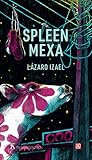 Spleen mexa