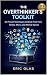 The Overthinker's Toolkit: ...