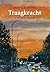 Traagkracht by Ann Van Dessel Traagkracht by Ann Van Dessel