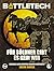 BattleTech - Für Söldner gibt es kein Wir: Chronik der Leichten Eridani-Reiterei 5 (German Edition)