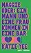 Maggie: oder: Ein Mann und eine Frau kommen in eine Bar