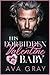 His Forbidden Valentine Baby by Ava  Gray