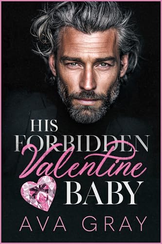 His Forbidden Valentine Baby (Festive Flames)