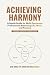 Achieving Harmony: A Gentle...