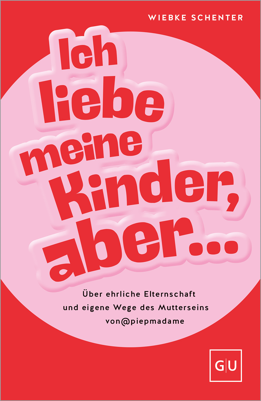 Ich liebe meine Kinder, aber... (Paperback)