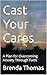 Cast Your Cares by Brenda Thomas