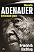 Adenauer: Dreieinhalb Leben