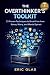 The Overthinker's Toolkit: ...