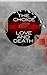 The Choice Between Love And...
