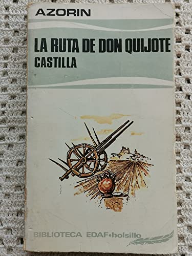 La ruta de Don Quijote. Castilla (Paperback)