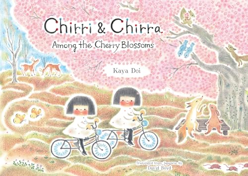 Chirri & Chirra, Among the Cherry Blossoms (Hardcover)