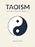 Understanding Taoism by Miguel S Albert