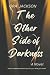 The Other Side of Darkness by Ora Jackson