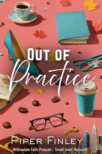 Out of Practice (Willowdale Falls #0.5)