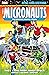 Micronauts Epic Collection: The Original Marvel Years, Vol. 1: They Came From Inner Space
