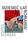 Dzięsięć lat romansu
