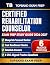 CERTIFIED REHABILITATION COUNSELOR EXAM PREP STUDY GUIDE by TopBand Exam Prep