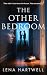 The Other Bedroom: A Grippi...