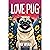 Love Pug: Embracing Differe...