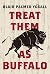 Treat Them as Buffalo