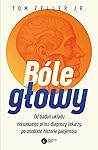 Bóle głowy. Od ba...