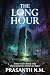 The Long Hour (A Time-Bendi...