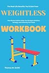 The Real-Life Benefits You’ll Gain from Weightless Workbook: How Dr. Rocio Salas-Whalen Helps You Achieve Sustainable Weight Loss and Health with GLP-1 Medications