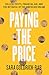 Paying the Price: College C...