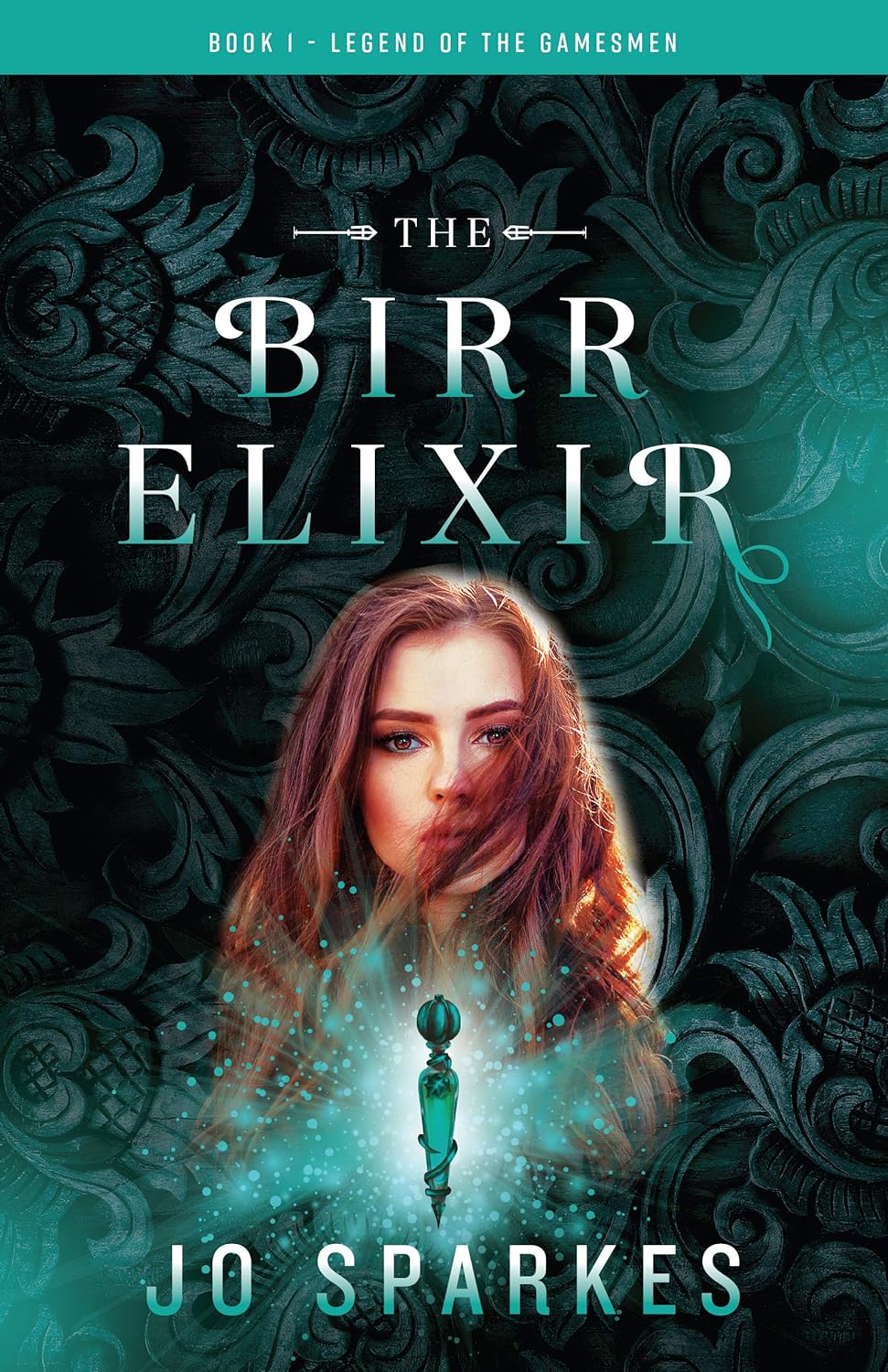 The Birr Elixir (The Legend of the Gamesmen #1)
