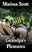 Grandpa's Pleasures - Emily...
