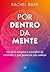 Por dentro da mente by Rachel Barr
