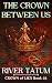 The Crown Between Us (Crown...