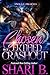Chosen By A Certified Crashout by Shari B. Chosen By A Certified Crashout by Shari B.