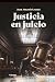 Justicia en juicio by Juan Antonio Lozada Justicia en juicio by Juan Antonio Lozada