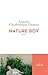 Nature Boy by Antoine Charbonneau-Demers