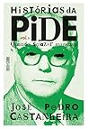 Histórias da PIDE...