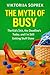 The Myth of Busy by Viktorija Šoprek