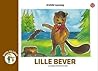 Lille bever by Arnhild Lauveng