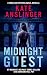 Midnight Guest : A Psychological Thriller Novella