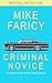Criminal Novice (Yucky Yates Book 3)