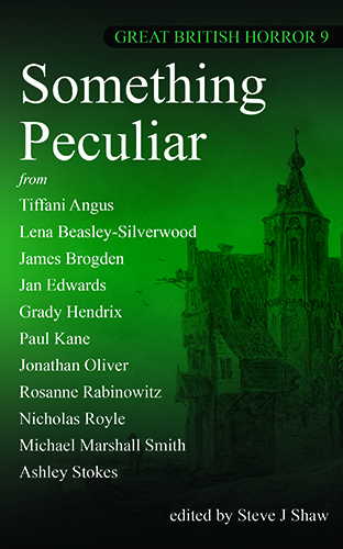Something Peculiar: Great British Horror 9
