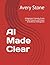 AI Made Clear: A Beginner-F...