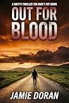 Out For Blood: A Gritty Psychological Thriller