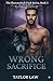 Wrong Sacrifice (The Shenan...