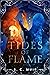 Tides of Flame (The Dual Ma...