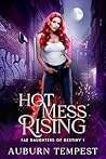 Hot Mess Rising
