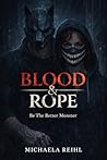 Blood & Rope