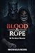 Blood & Rope by Michaela Reihl